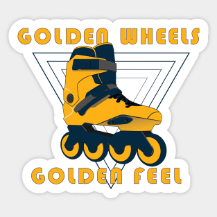 Golden Wheels Golden Feel - Fascinating Rollerblade & Inline Skate Design Sticker